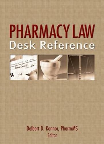 Pharmacy Law Desk Reference (Paperback)