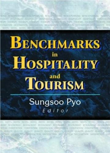 Benchmarks in Hospitality and Tourism (Hardback)