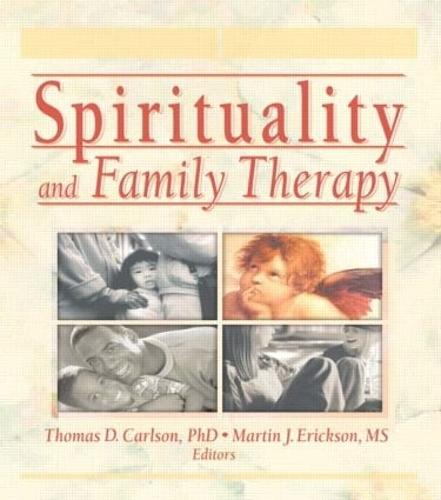 Spirituality and Family Therapy (Paperback)