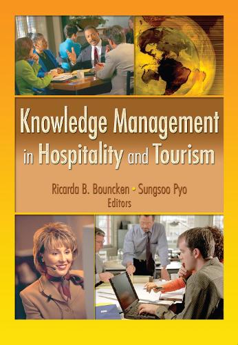 Knowledge Management in Hospitality and Tourism (Hardback)