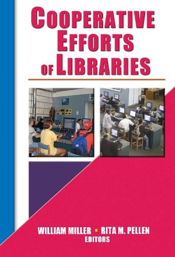 Cooperative Efforts of Libraries (Hardback)