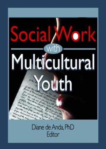 Social Work with Multicultural Youth (Paperback)