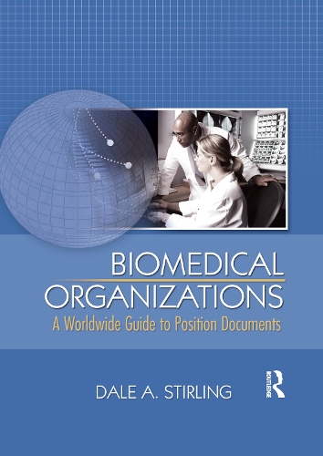 Biomedical Organizations: A Worldwide Guide to Position Documents (Paperback)