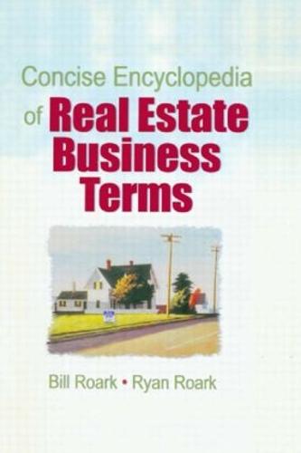 Concise Encyclopedia of Real Estate Business Terms (Paperback)