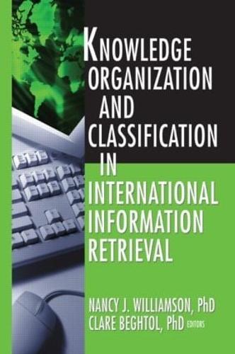 Knowledge Organization and Classification in International Information Retrieval (Paperback)