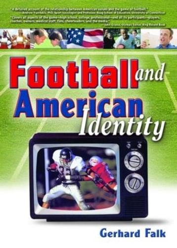 Football and American Identity (Paperback)