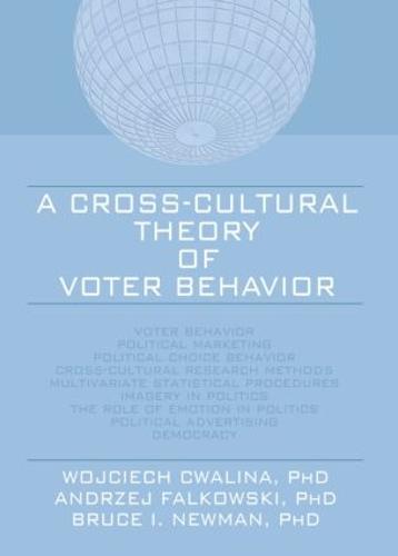 A Cross-Cultural Theory of Voter Behavior (Paperback)