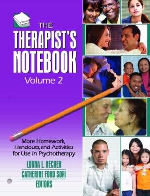The Therapist's Notebook, Volume 2: More Homework, Handouts, and Activities for Use in Psychotherapy (Paperback)