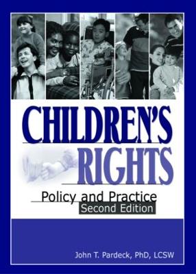 Children's Rights: Policy and Practice, Second Edition (Hardback)