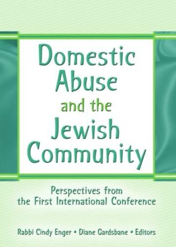 Domestic Abuse and the Jewish Community: Perspectives from the First International Conference (Paperback)