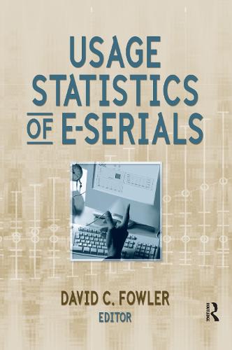 Usage Statistics of E-Serials (Hardback)