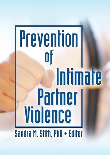 Prevention of Intimate Partner Violence (Hardback)