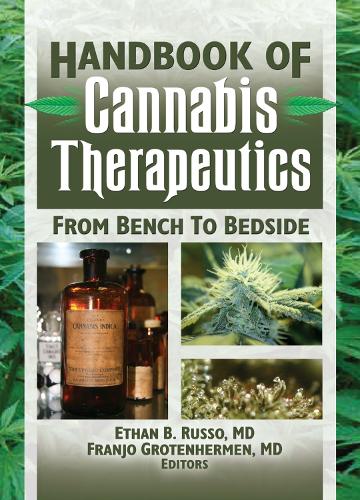 The Handbook of Cannabis Therapeutics: From Bench to Bedside (Hardback)