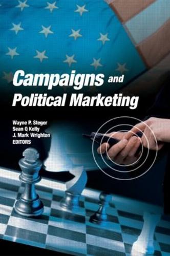 Campaigns and Political Marketing (Paperback)