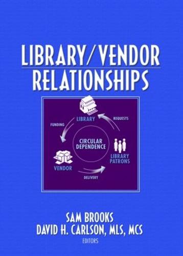 Library/Vendor Relationships (Paperback)