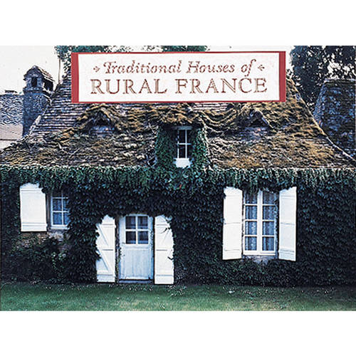 Traditional Houses of Rural France (Hardback)