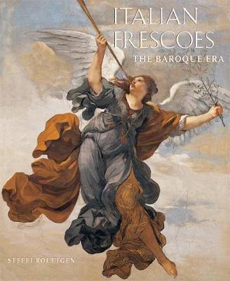 Italian Frescoes: in the Baroque Era (Hardback)