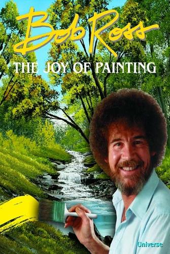 Bob Ross: The Joy of Painting (Hardback)