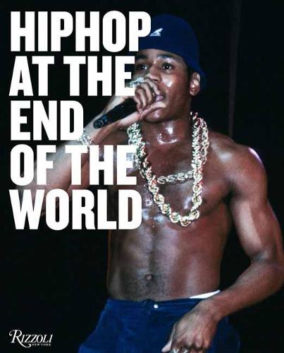 Hip-Hop at the End of the World: The Photography of Brother Ernie (Hardback)