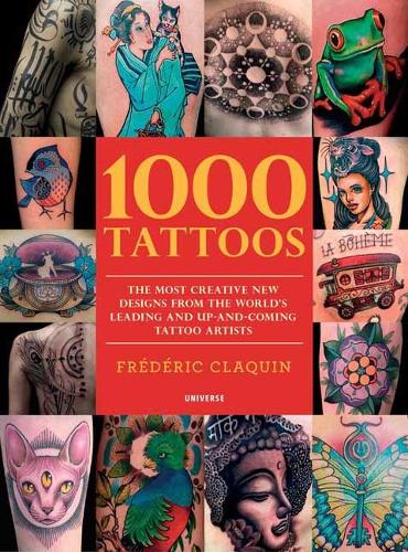 1000 Tattoos by Frederic Claquin | Waterstones