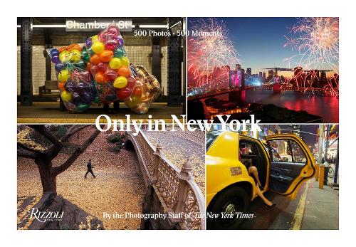 Only in New York: Photography from the New York Times (Hardback)