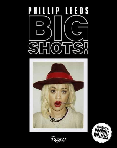 Big Shots!: Polaroids from the World of Hip-Hop and Fashion (Hardback)