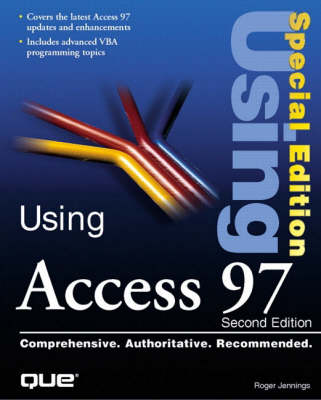 Using Access 97 Special Edition - Special Edition Using (Paperback)