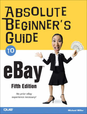 Absolute Beginner's Guide to eBay (Paperback)