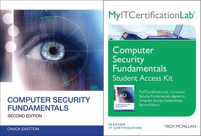 Computer Security Fundamentals with MyITCertificationlab Bundle