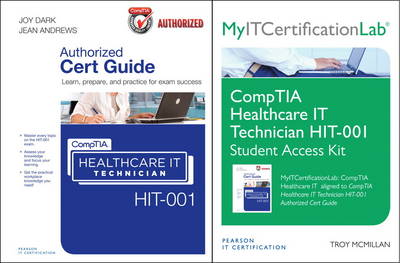 CompTIA Healthcare IT Technician HIT-001 Cert Guide with ...