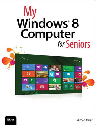 My Windows 8 Computer for Seniors (Paperback)