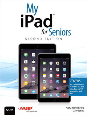 My iPad for Seniors (Covers iOS 8 on all models of iPad Air, iPad mini, iPad 3rd/4th generation, and iPad 2) (Paperback)