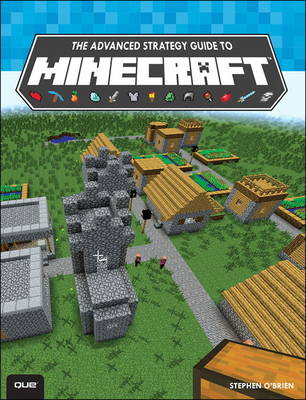 The Advanced Strategy Guide to Minecraft (Paperback)