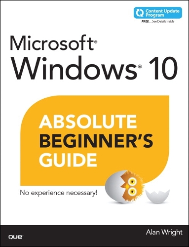 Windows 10 Absolute Beginner's Guide by Alan Wright | Waterstones