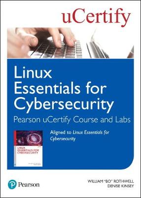 Linux Essentials for Cybersecurity Pearson uCertify Course and Labs Access Card (Digital product license key)