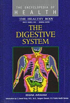 Digestive System - The encyclopedia of health series (Hardback)