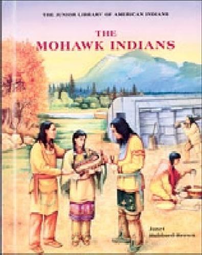 The Mohawk Indians - Junior Library of American Indians (Hardback)