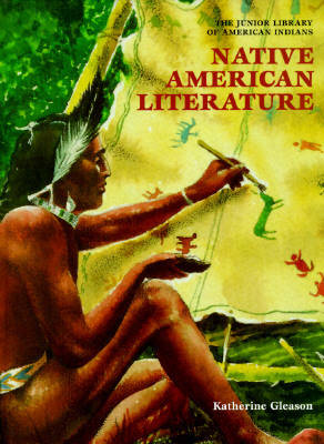 Native American Literature - Junior Library of American Indians (Hardback)