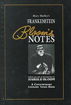 Mary Wollstonecraft Shelley's "Frankenstein" - Bloom's Notes (Hardback)