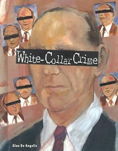 White-collar Crime - Crime, Justice & Punishment (Hardback)