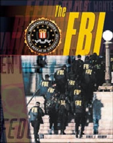 The FBI - Crime, Justice & Punishment (Hardback)