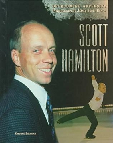 Scott Hamilton - Overcoming Adversity S. (Hardback)