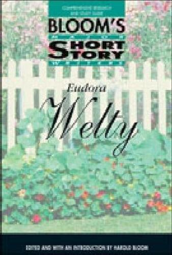 Eudora Welty - Bloom's Biocritiques (Hardback)