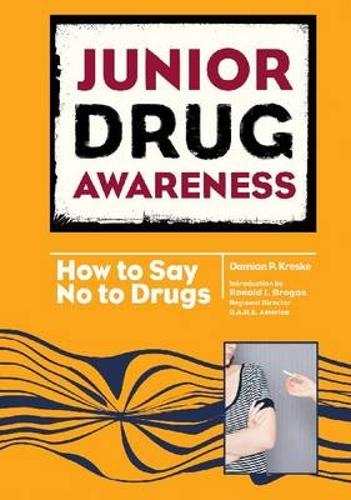 How to Say No - Junior Drug Awareness (Hardback)