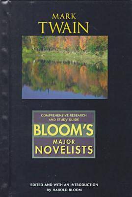 Mark Twain - Bloom's Major Novelists (Hardback)
