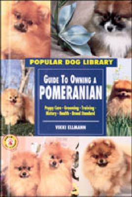 Guide to Owning a Pomeranian - Popular Cat Library (Hardback)