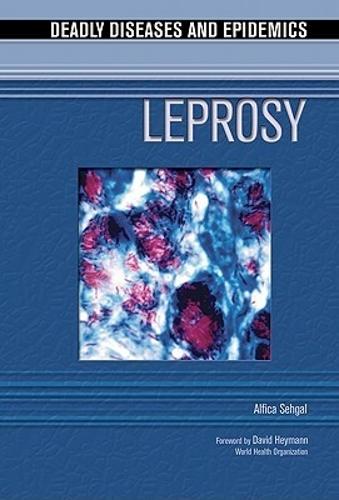 Leprosy - Deadly Diseases and Epidemics (Hardback)