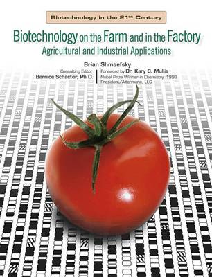 Biotechnology in the Farm and Factory - Biotechnology in the 21st Century S. (Hardback)