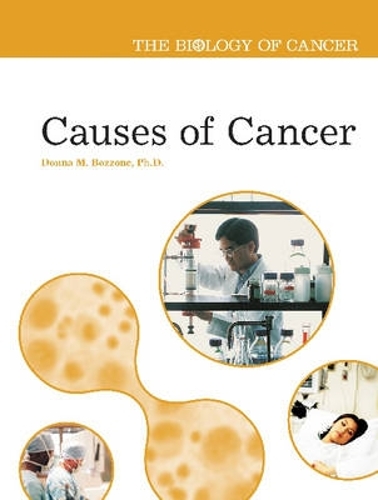Causes of Cancer - Biology of Cancer (Hardback)