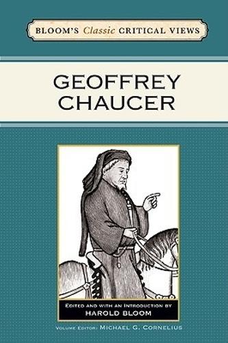 Geoffrey Chaucer - Bloom's Classic Critical Views (Hardback)